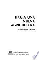 Hacia una nueva agricultura