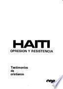 Haiti, opresión y resistencia