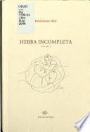 Hebra incompleta