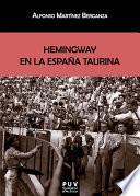 Hemingway en la España taurina