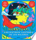 Herstory: una historia ilustrada de las mujeres