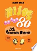 Hijos de los 80