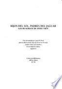 Hijos del sol, padres del jaguar