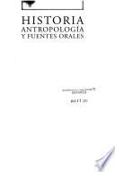 Historia antropología y fuentes orales