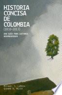 Historia concisa de Colombia (1810-2013)