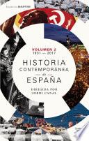 Historia contemporánea de España (Volumen II: 1931-2017)