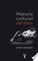 Historia cultural del dolor