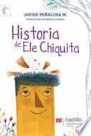 Historia de Ele Chiquita