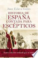 Historia de España contada para escépticos