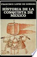 Historia de la conquista de México