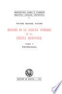 Historia de la cultura material en la América equinoccial: Tecnología