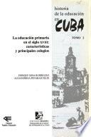 Historia de la educación en Cuba: La educación primaria en el siglo XVIII