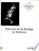 Historia de la huelga de Dolores