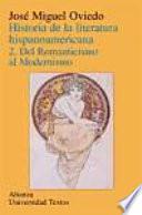 Historia de la literatura hispanoamericana: Del romanticismo al modernismo