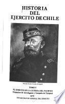 Historia del Ejército de Chile: El ejército en la Guerra del Pacífico : ocupación de Antofagasta y campaña de Tarapacá, 1879