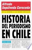 Historia del periodismo en Chile