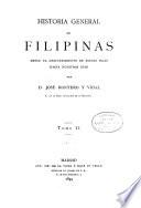 Historia general de Filipinas desde el descubrimiento de dichas islas hasta nuestras días