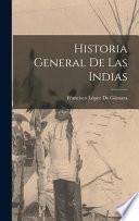 Historia General De Las Indias