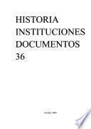 Historia, instituciones, documentos