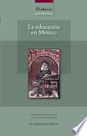 Historia mínima de la educación en México