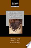 Historia mínima de la esclavitud en América Latina y en el Caribe