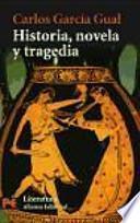 Historia, novela y tragedia