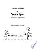 Historia regional de Tamaulipas