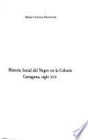 Historia social del negro en la colonia