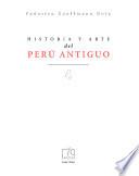 Historia y arte del Perú antiguo