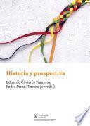 Historia y prospectiva