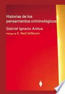 Historias de los pensamientos criminológicos