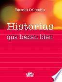 Historias Que Hacen Bien