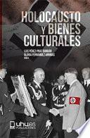 HOLOCAUSTO Y BIENES CULTURALES