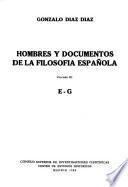 Hombres y documentos de la filosofía española: E-G