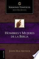 Hombres y Mujeres de la Biblia