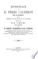 Homenaje a d. Pedro Calderon de la Barca, segundo centenario de su muerte, escrito para La Cruz