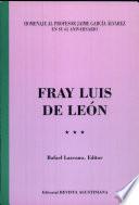 Homenaje al profesor Jaime García Alvarez en su 65 aniversario: Fray Luis de León