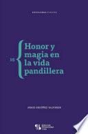 Honor y magia en la vida pandillera