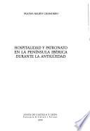 Hospitalidad y patronato en la Península Ibérica durante la antigüedad