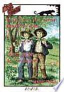 Huck Finn y Tom Sawyer entre los indios y La conspiración de Tom Sawyer