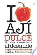 I Love Ají Dulce