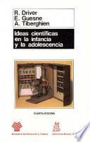 Ideas científicas en la infancia y la adolescencia