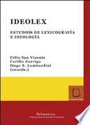 Ideolex. Estudios de lexicografia e ideologìa. Ediz. tedesca, italiana, spagnola, inglese e francese
