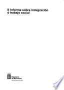 II informe sobre inmigración y trabajo social