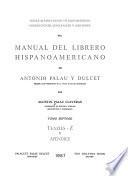 Indice alfabético de títulos-materias, correcciones, conexiones y adiciones del Manual del librero hispanoamericano de Antonio Palau y Dulcet