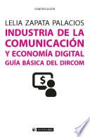 Industria de la comunicación y economía digital