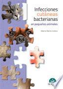 Infecciones cutáneas bacterianas en pequeños animales