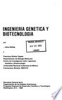 Ingeniería genética y biotecnología