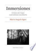 Inmersiones. Crónica de viajes y periodismo encubierto