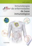 Inmunoterapia de enfermedades de base inmunológica